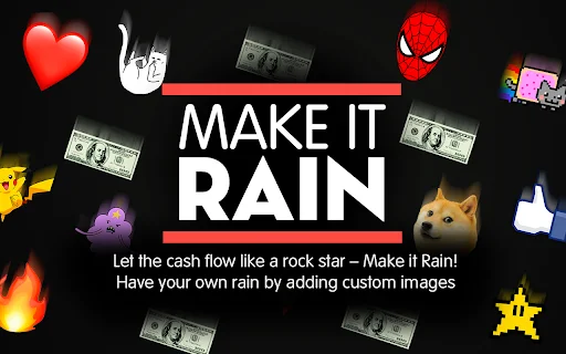 Make it Rain ब्राउज़र एक्सटेंशन डाउनलोड करें – मज़ेदार एनीमेशन टूल - Screenshot 1