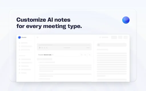 Bluedot AI Notetaker डाउनलोड करें – Google Meet, Zoom के लिए बेस्ट - Screenshot 2